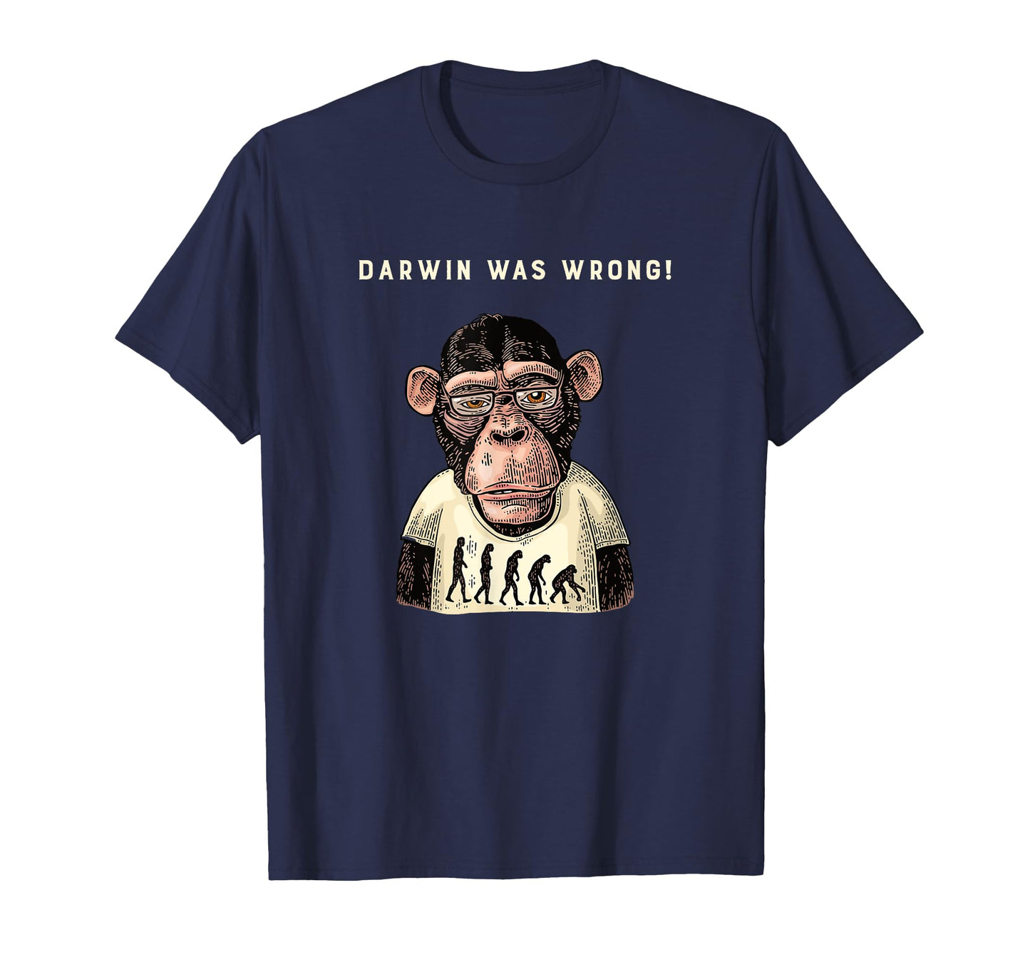 Darwin Was Wrong Monkey Reverse Evolution T-Shirt