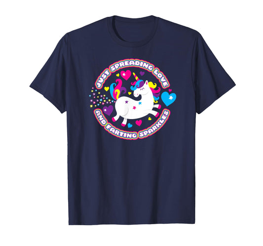Unicorn Fart Shirt Just Spreading Love and Farting Sparkles T-Shirt