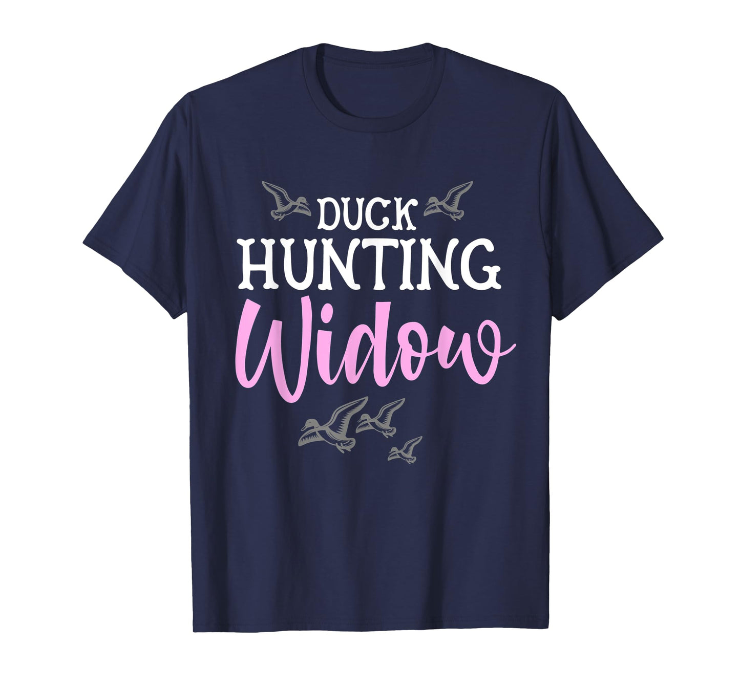 Duck Hunting Widow Womans Hunter Funny Bird Fall Wife T-Shirt