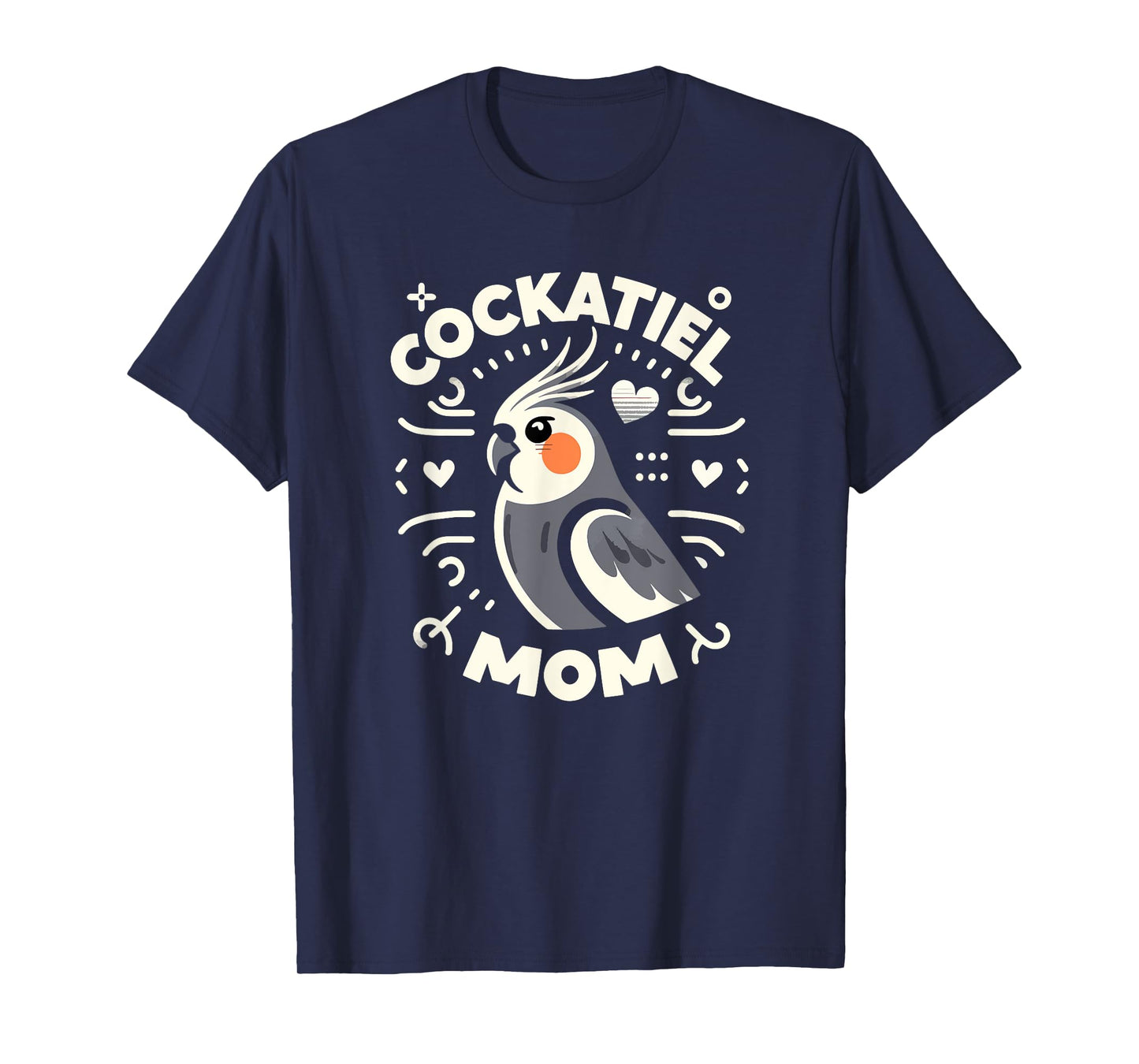Cockatiel Mom Funny Birdwatching Birdwatcher Bird Lover Cute T-Shirt