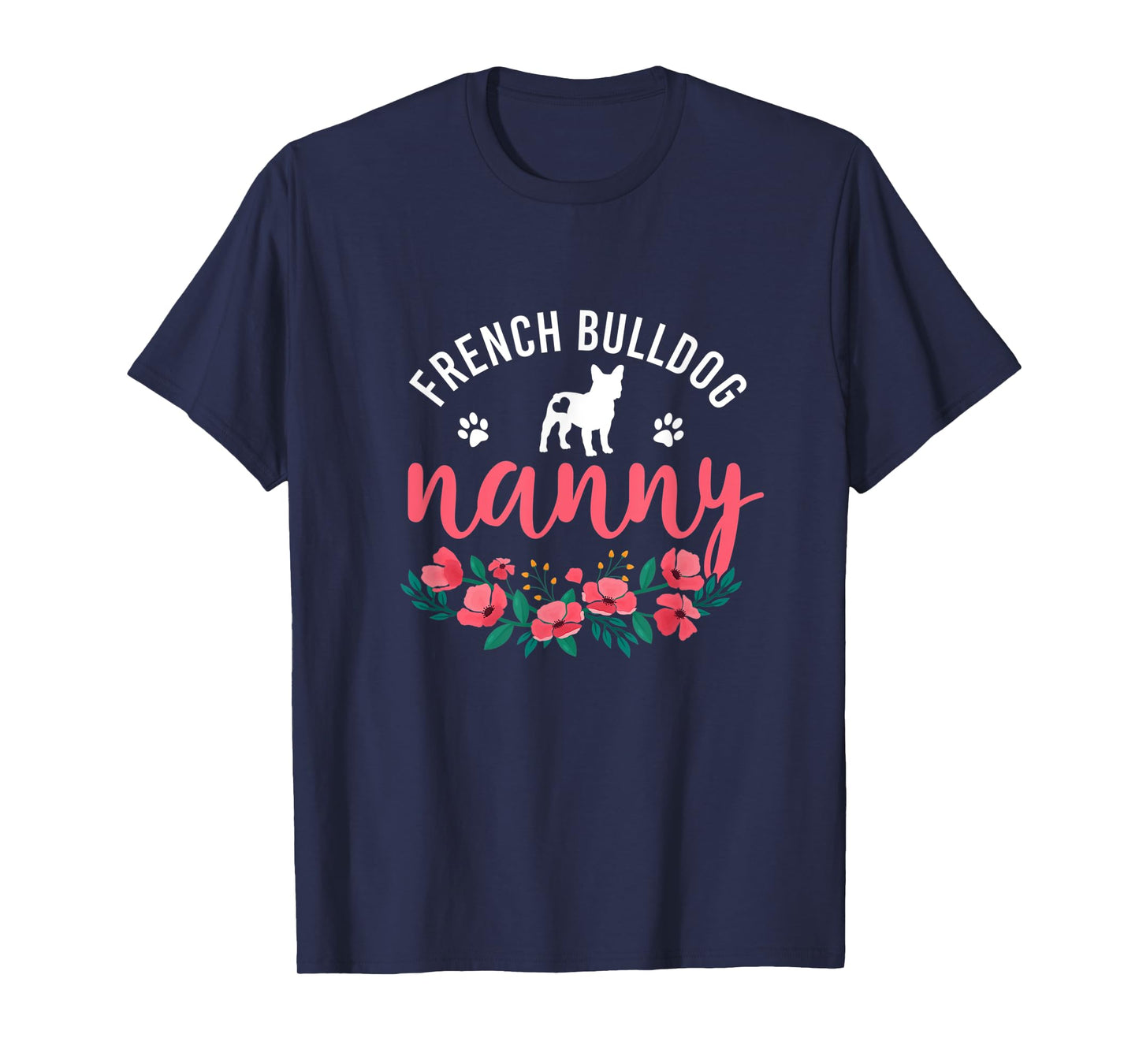 French Bulldog Nanny Gifts Womens Cute Dog Lover Christmas T-Shirt