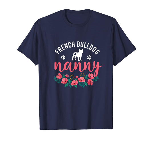 French Bulldog Nanny Gifts Womens Cute Dog Lover Christmas T-Shirt