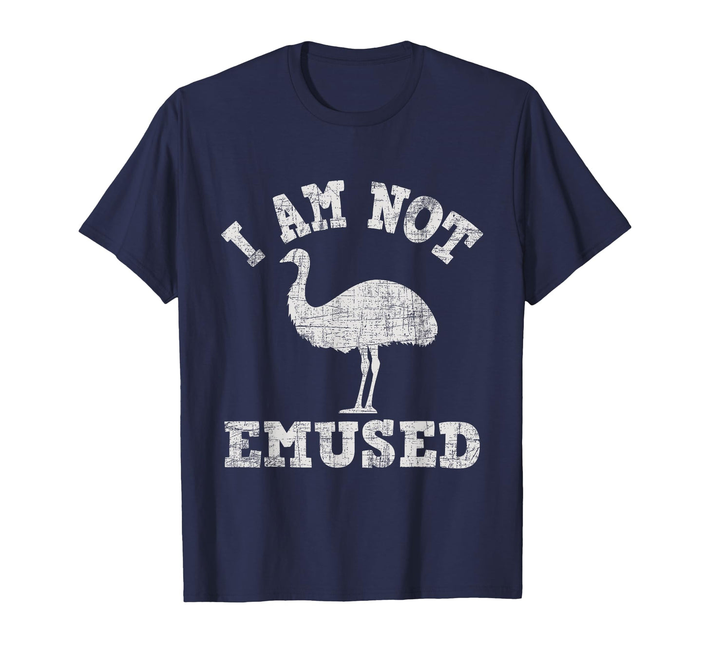 I Am Not Emused - Safari Animal Lover Zookeeper Emu Lover T-Shirt