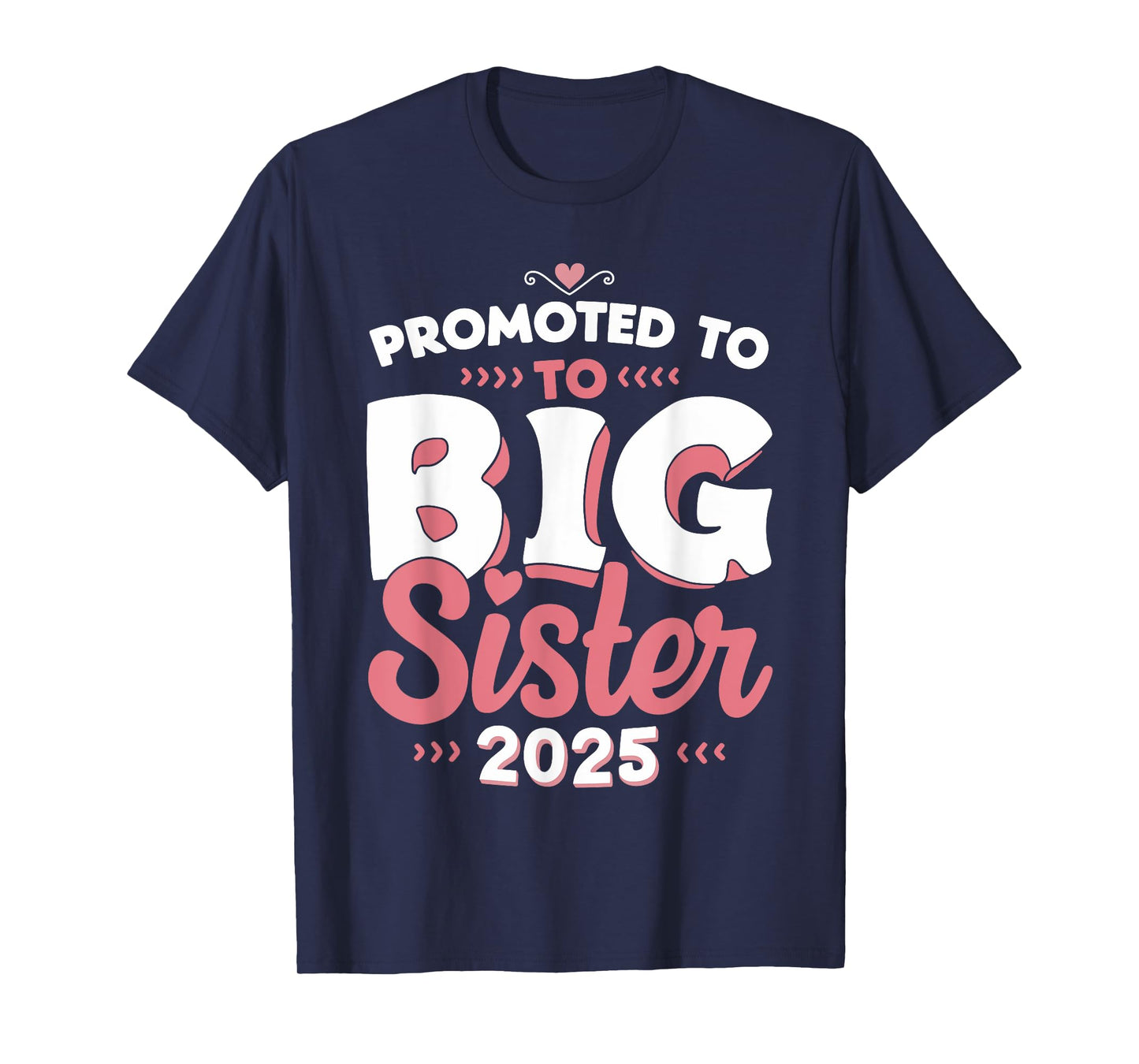 Promoted To Big Sister 2025 Unicorn Announcement T-Shirt