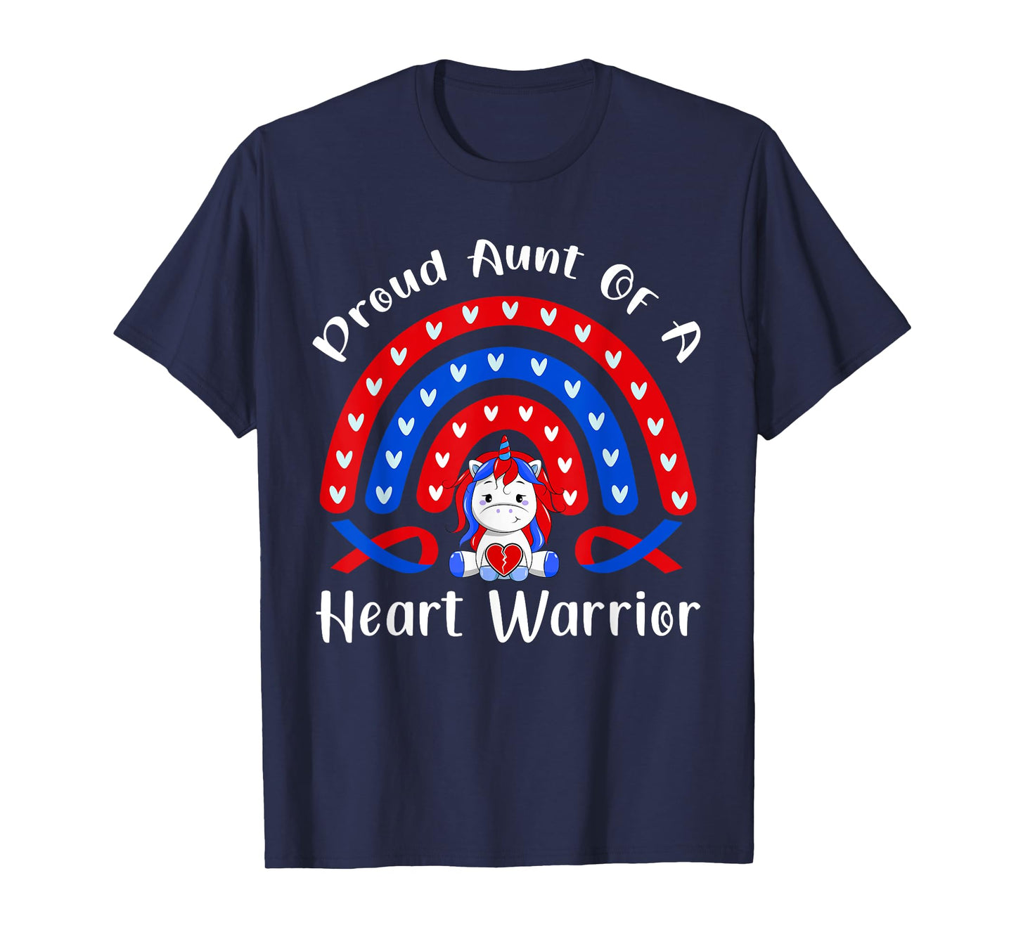 Proud Aunt Of A Heart Warrior Congenital Heart Defect Unicor T-Shirt