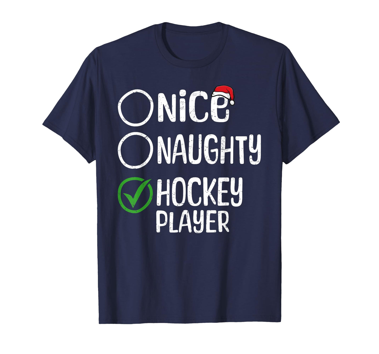 Merry Christmas Nice Naughty Hockey Player Xmas List Santa T-Shirt