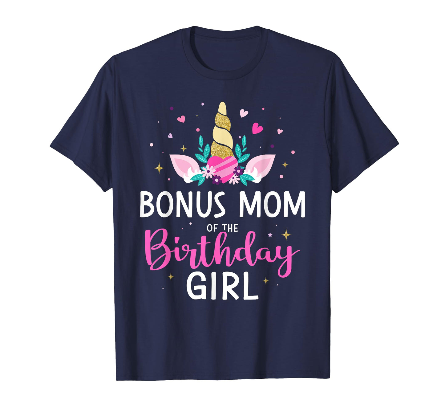 Bonus mom of the birthday girl matching family unicorn party T-Shirt