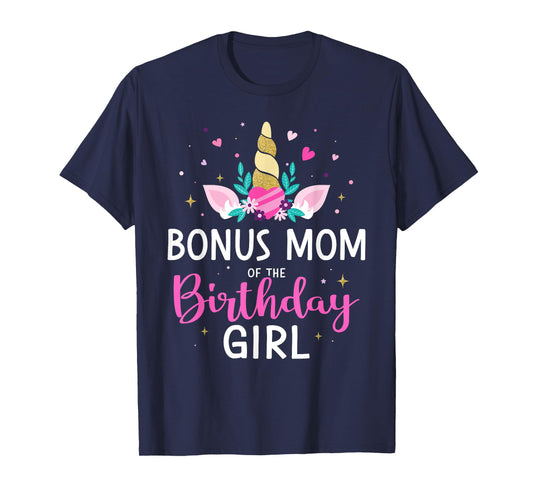 Bonus mom of the birthday girl matching family unicorn party T-Shirt