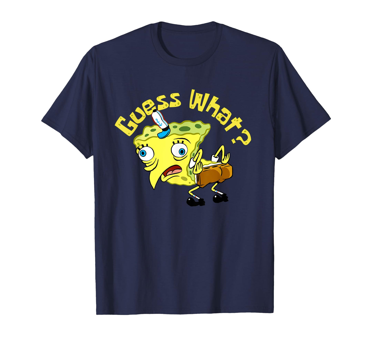 Spongebob Mocking Meme Guess What Chicken Butt Spongebob T-Shirt