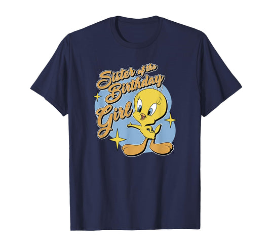 Looney Tunes Birthday Tweety Bird Sister Of Birthday Girl T-Shirt