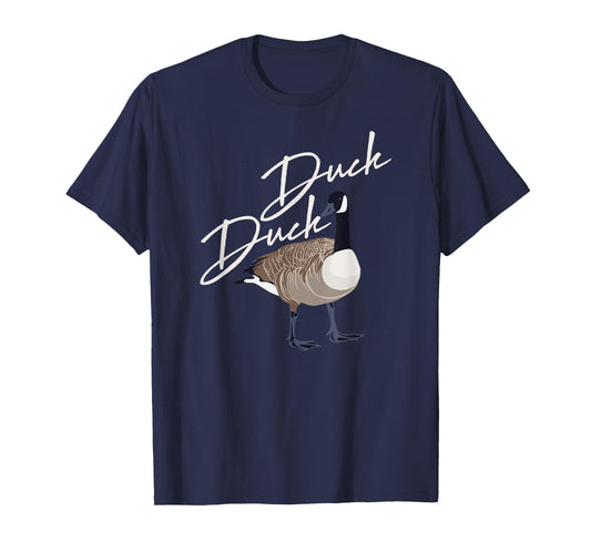 Canadian Duck Duck Goose Shirt Funny Cute Bird Hunter Gift