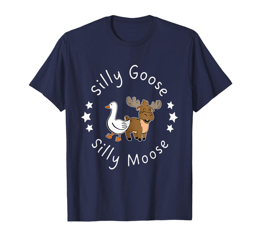 Silly Goose Silly Moose Best Friend Funny Design T-Shirt