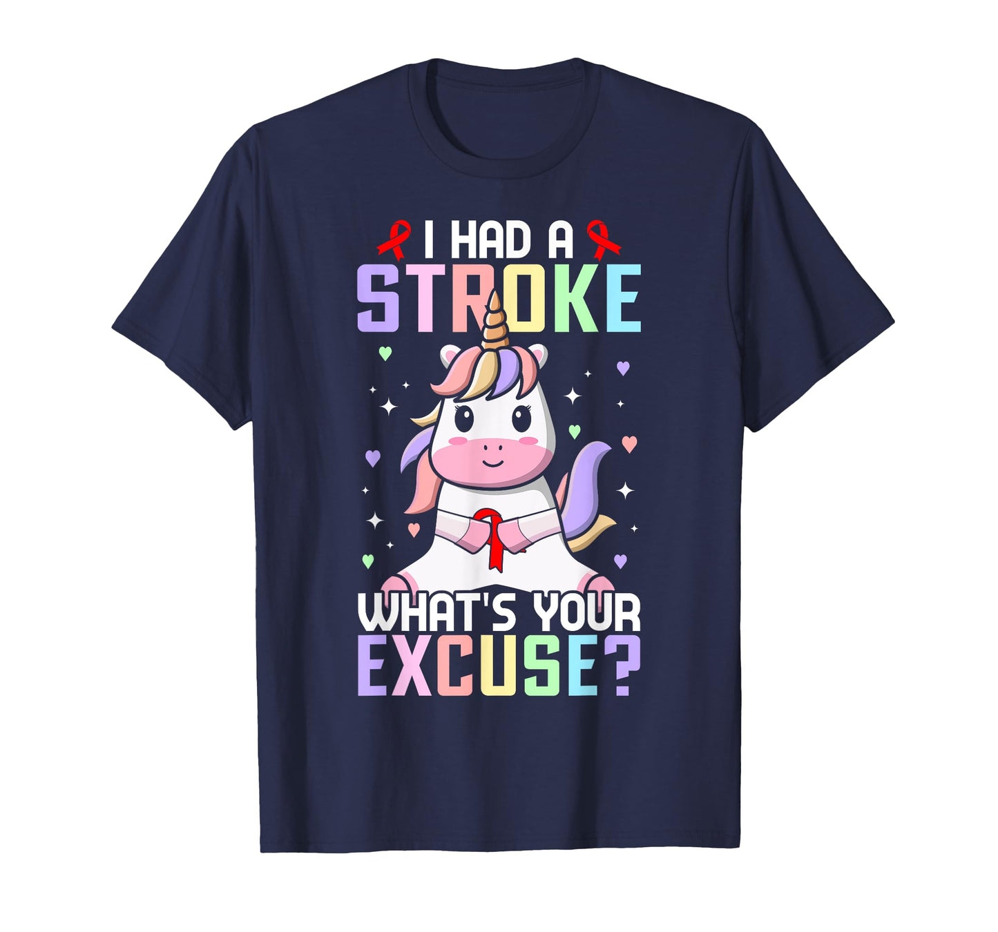 I Had A Stroke What's Your Excuse Stroke Survivor Girl T-Shirt