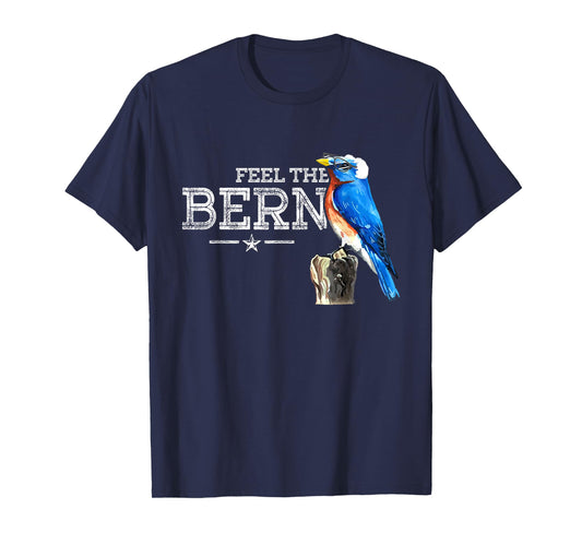 Feel The Bern - Cute Blue Bird Bernie Sanders 2020 President T-Shirt