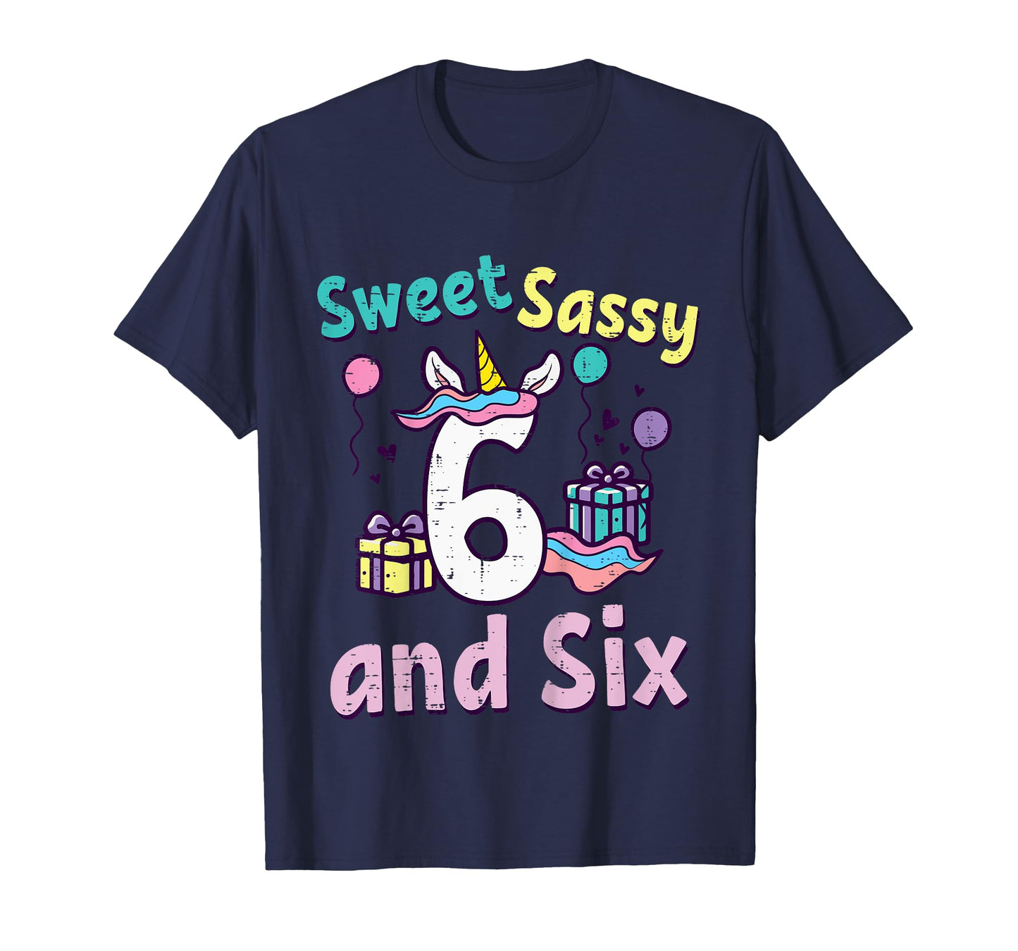 6th Birthday Unicorn Sweet Sassy Six 6 Year Old Bday Girls T-Shirt