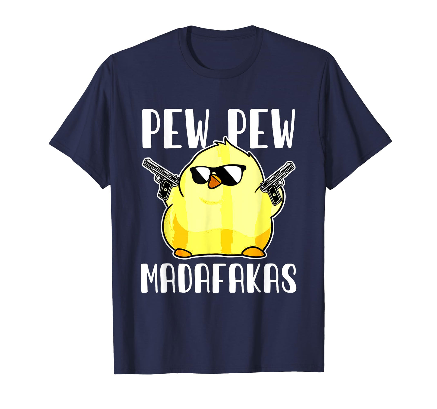 Pew Pew Madafakas Crazy Chicken Gun Funny Gifts T-Shirt