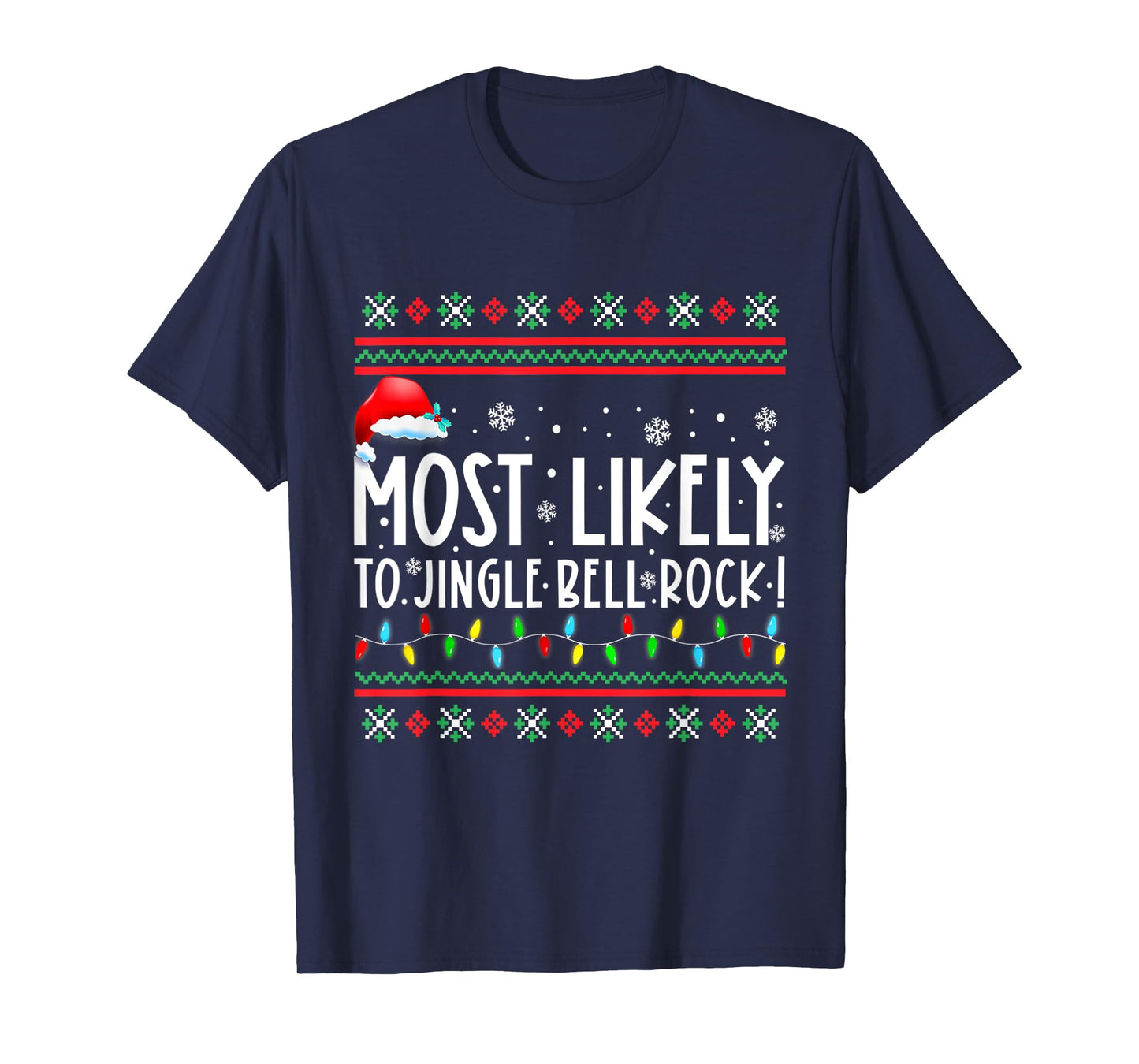 Most Likely To Jingle Bell Rock Family Matching Christmas T-Shirt