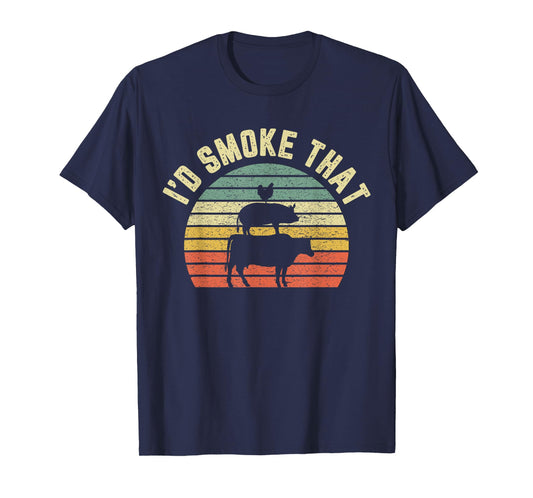 Funny BBQ Shirt I'd Smoke That Retro Barbeque Grilling Gift T-Shirt