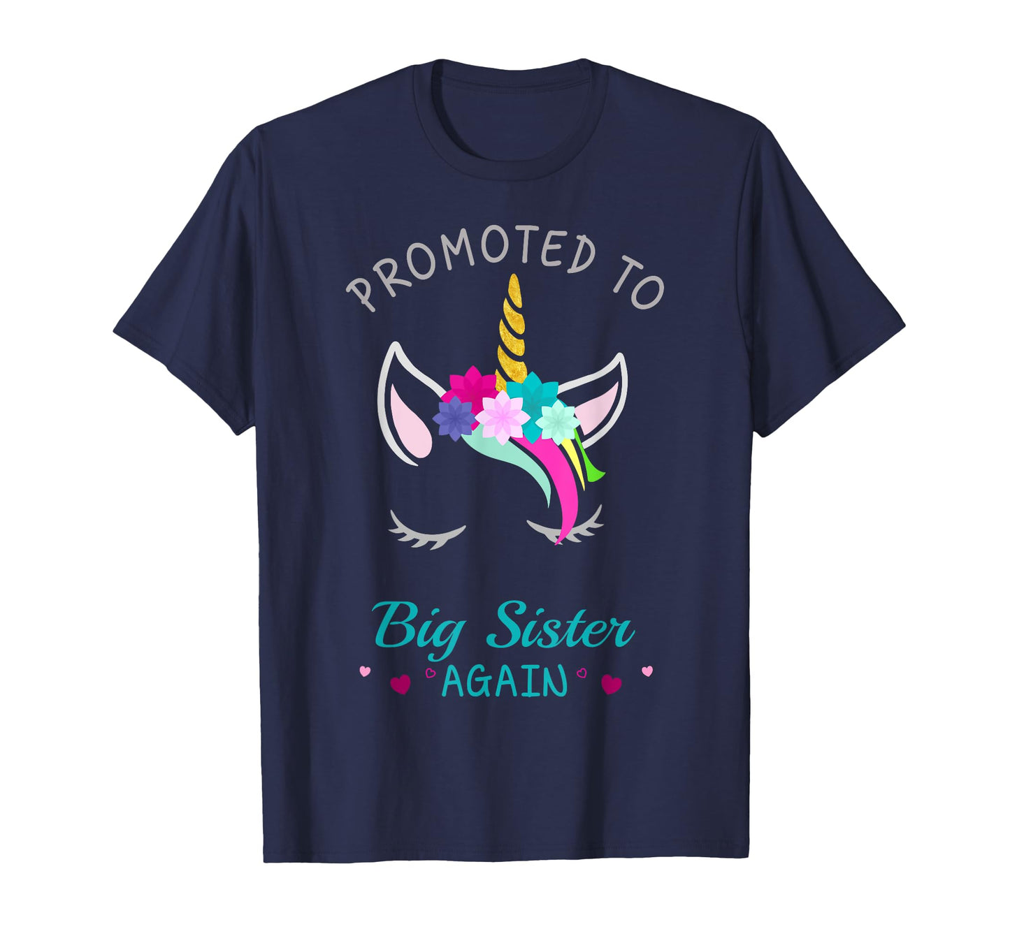 Promoted to Big Sister Again Unicorn T-Shirt