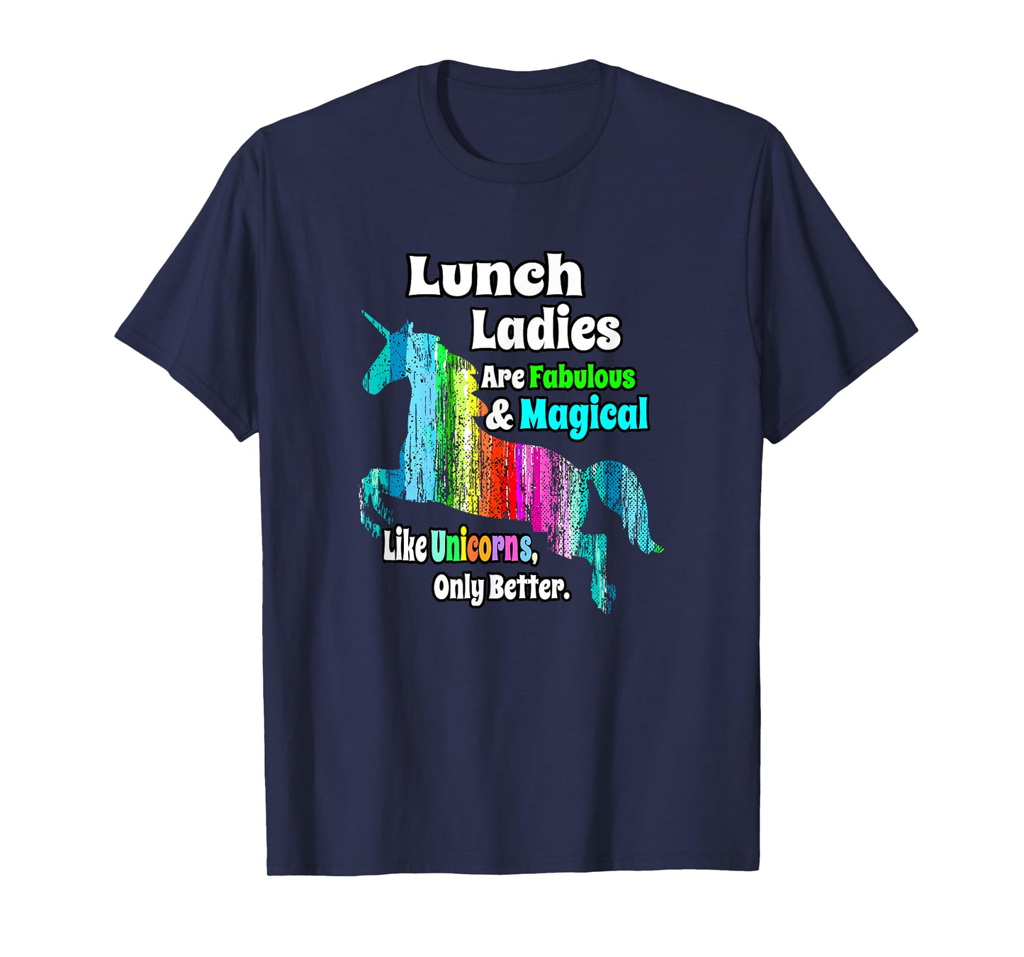 School Lunch Ladies Unicorn T-Shirt