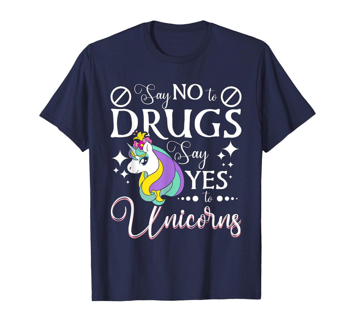 Say No To Drugs Say Yes To Unicorns Red Ribbon Week T-Shirt