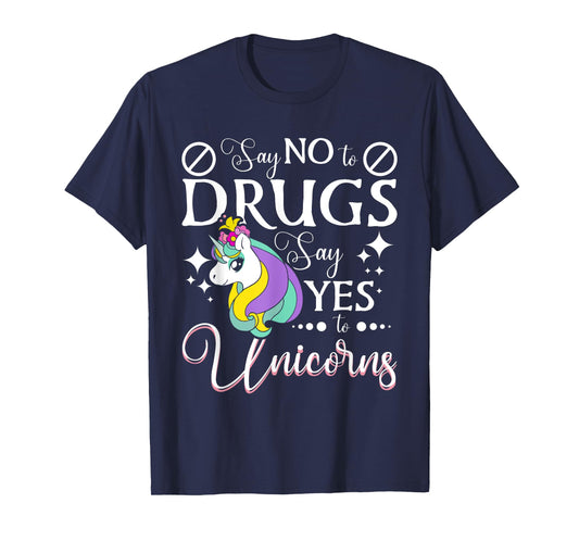 Say No To Drugs Say Yes To Unicorns Red Ribbon Week T-Shirt