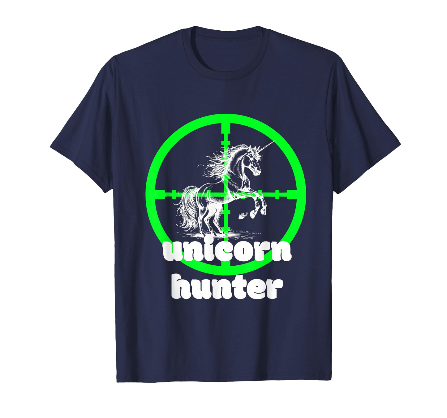 Unicorn Hunter Funny Lifestyle Design T-Shirt