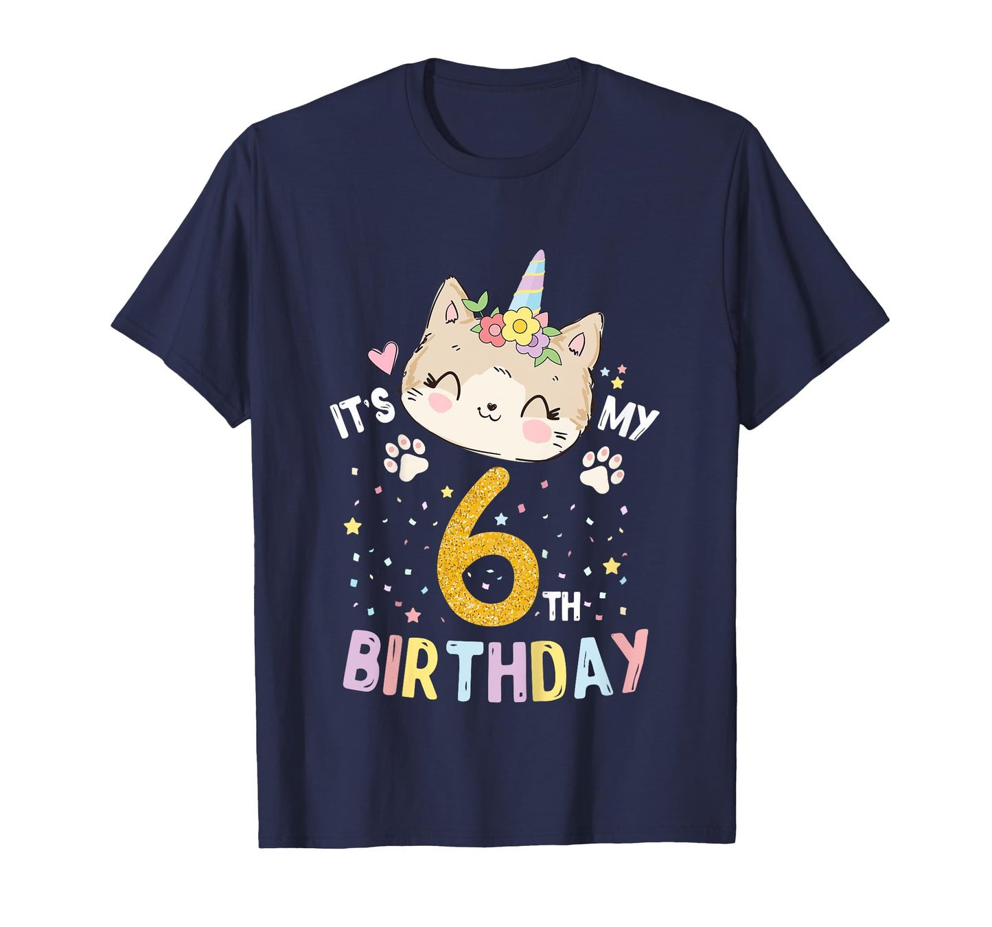 Kids It’s My 6th Birthday Cute Unicorn Cat 6-Year-Old Girl T-Shirt