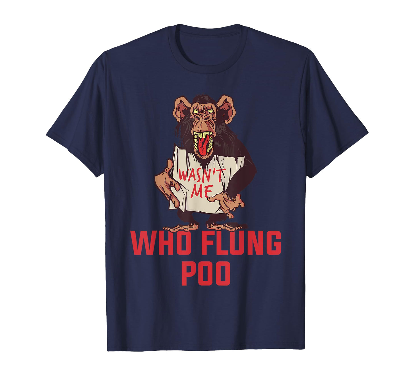 Who Flung Poo T-Shirt