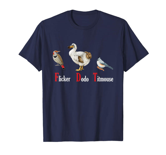 Funny Flicker Dodo Titmouse Vintage Bird Clever Birdwatcher T-Shirt