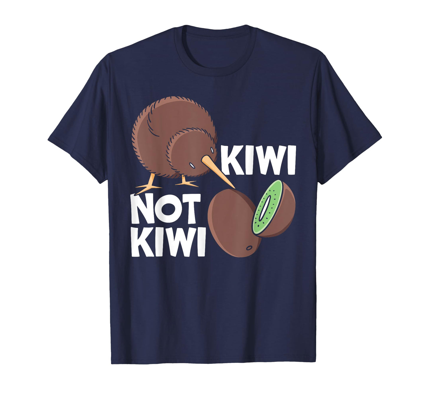 Kiwi Not Kiwi Animal Pun New Zealand Kiwi Bird T-Shirt