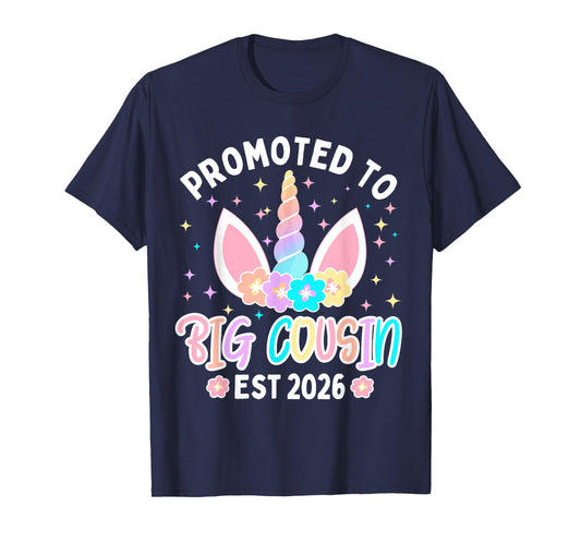 Promoted to Big Cousin 2026 Flower Unicorn Toddler Girls T-Shirt