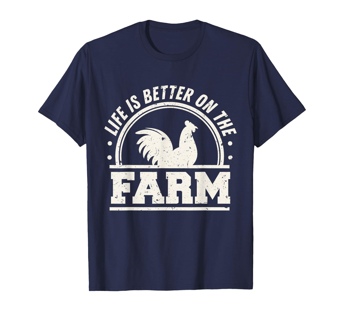 Life Is Better On The Farm Chicken T-Shirt