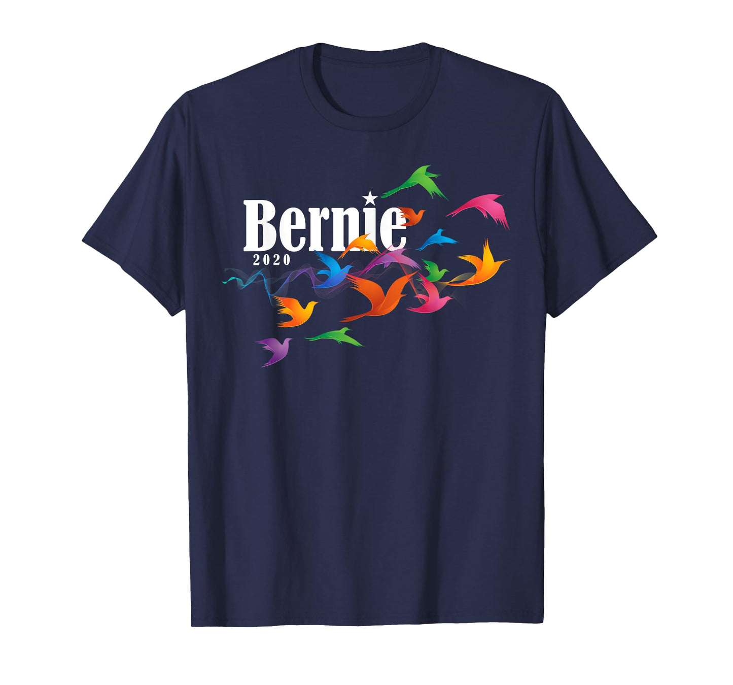 Colorful Birds Bernie Sanders 2020 berdie T-Shirt Gift T-Shirt
