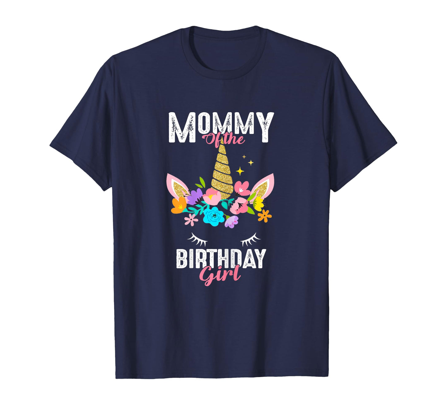 Mommy of the Birthday Girl Unicorn Birthday Party Matching T-Shirt