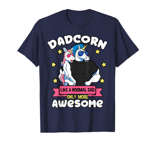 Dadcorn 1 Kid Father's Day Dad Unicorn Daughter Girl T-Shirt