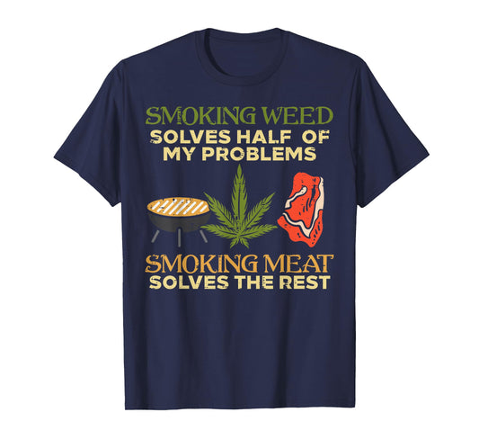 Grilling Solves Half Problems Meat Funny Bbq Barbecue Men T-Shirt