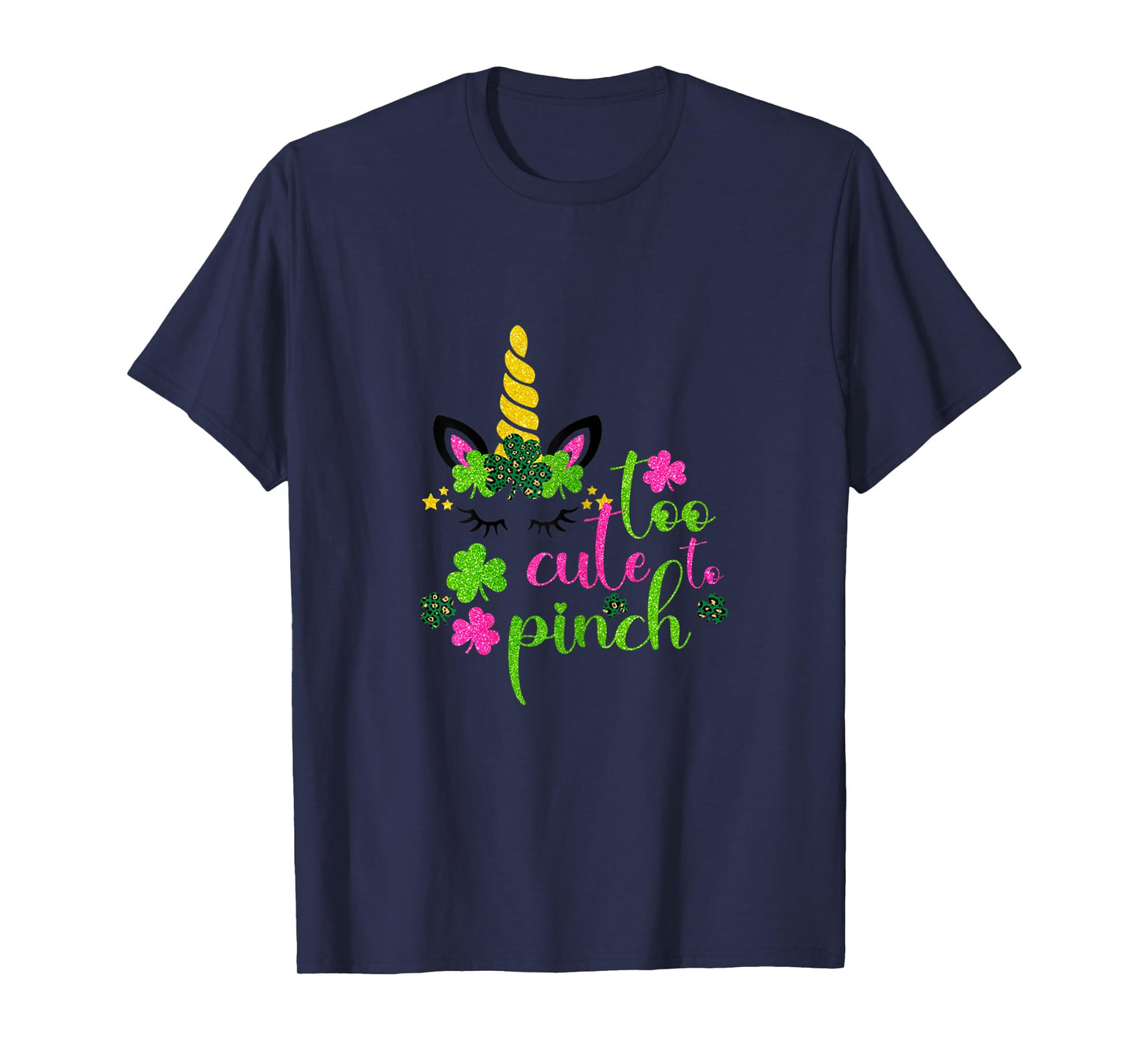 St Patricks Day Girls Kids Toddler Too Cute To Pinch Unicorn T-Shirt
