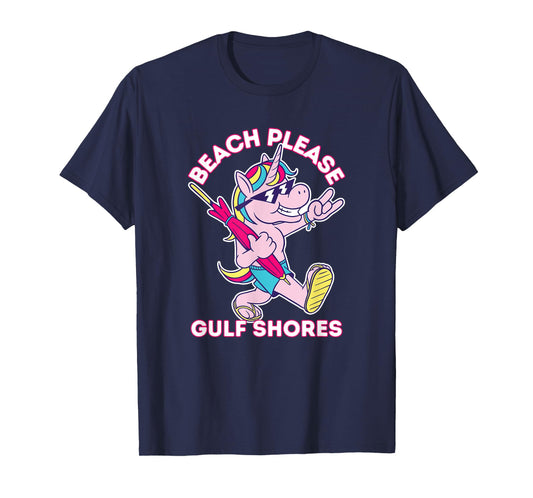 Beach Please Gulf Shores Alabama Funny Unicorn Vacation T-Shirt