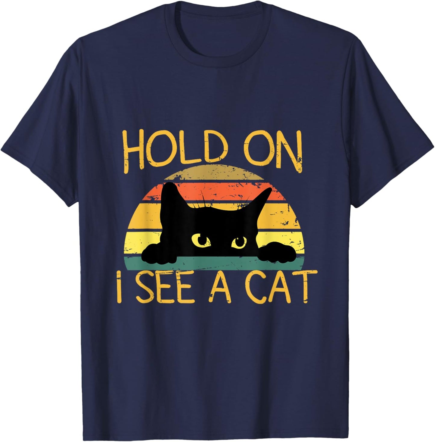 Hold On I See A Cat Kitten Vintage Cat Mom Funny Black Cat T-Shirt