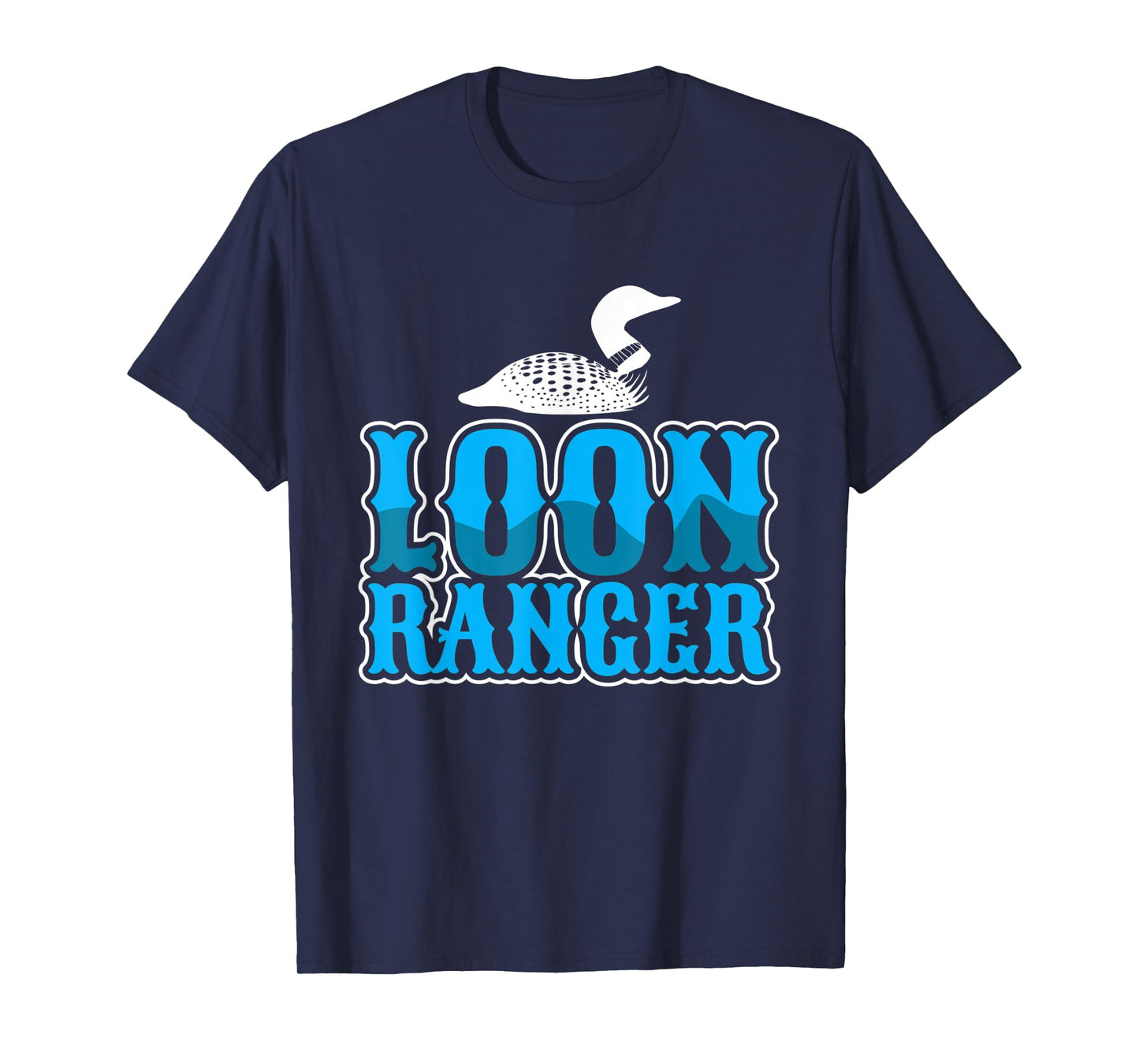 Loon ranger – Loon birding T-Shirt