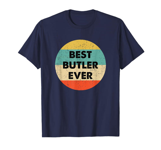 Butler Shirt | Best Butler Ever T-Shirt