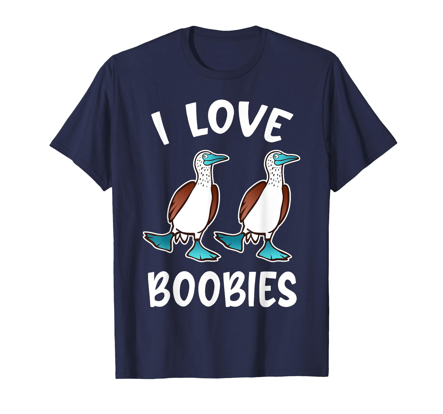 Funny I Love Boobies Gift design for Birdwatchers T-Shirt