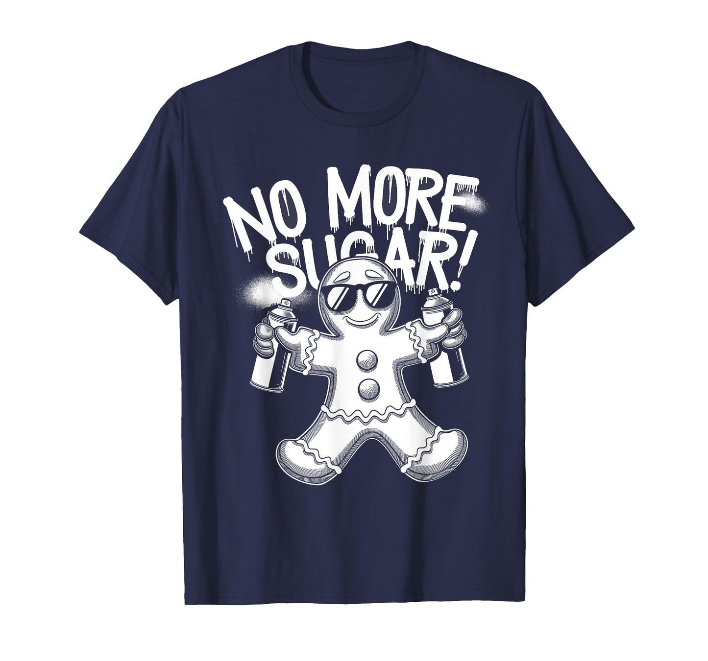 Funny Anti Christmas Gingerbread Man No More Sugar T-Shirt