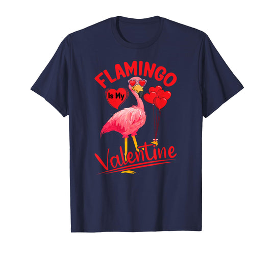 Flamingo Is My Valentine Flamingo Lover Valentine's Day T-Shirt