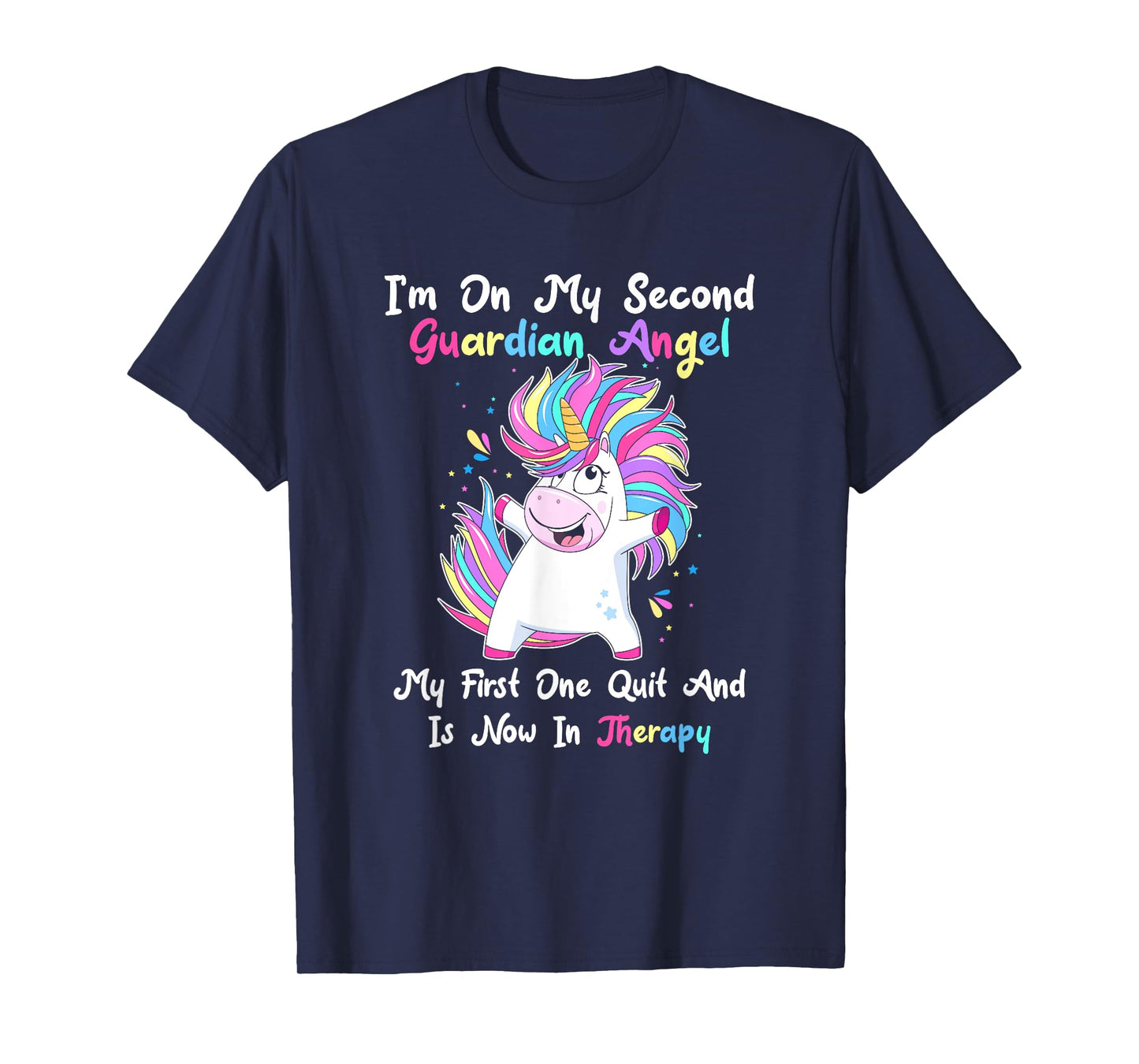 I'm On My Second Guardian Angel My First One Quit T-Shirt