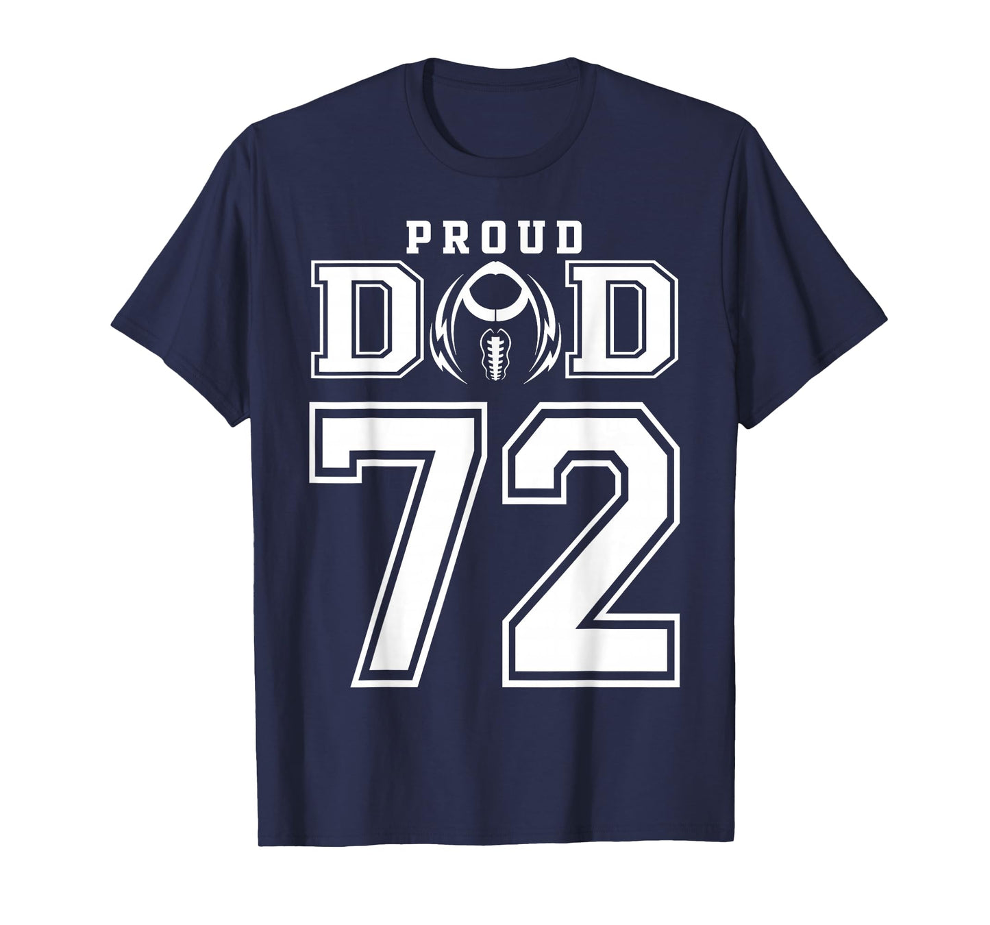 Custom Proud Football Dad Number 72 Personalized For Men T-Shirt