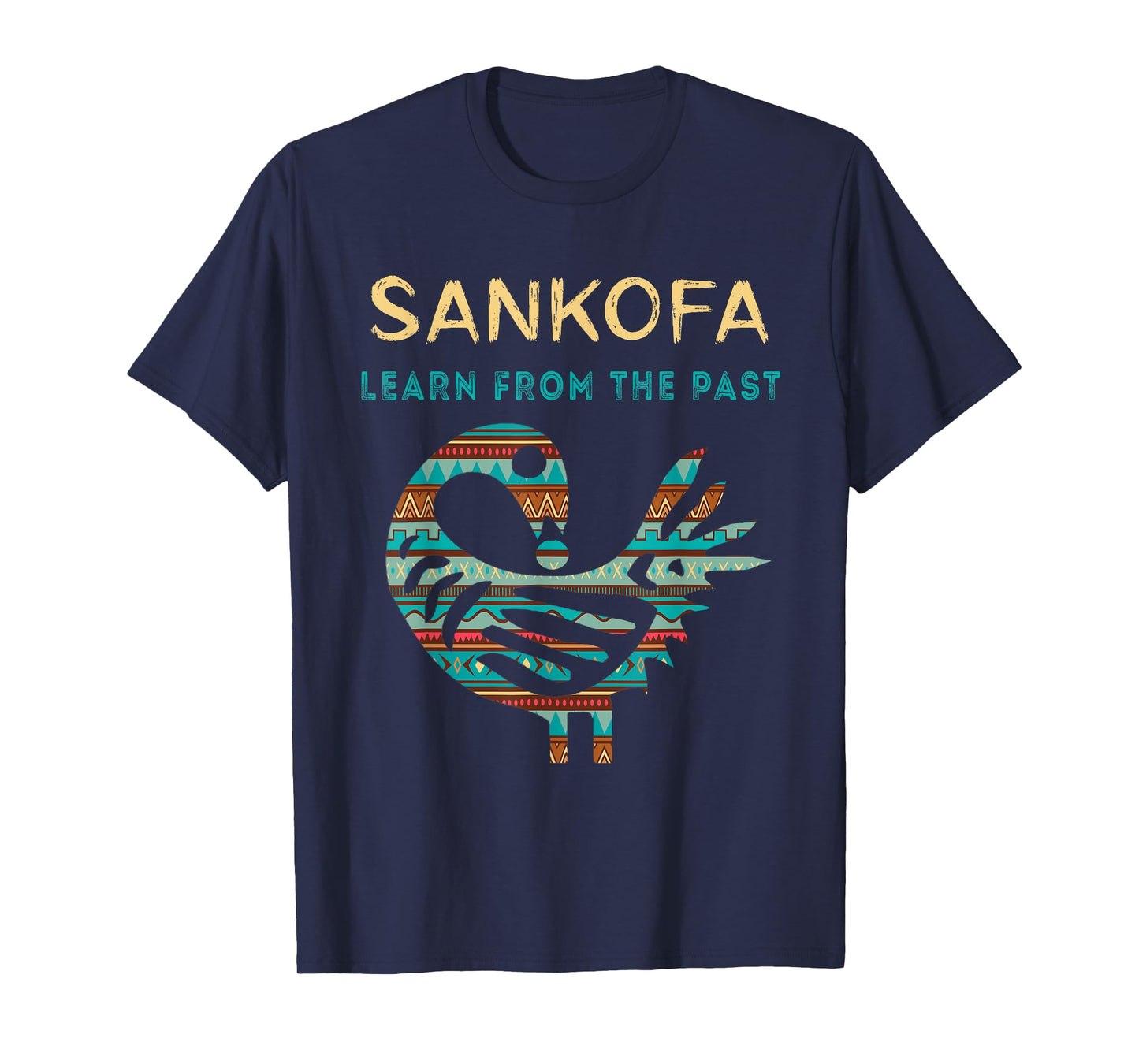 Sankofa Learn From The Past African Bird Black History T-Shirt