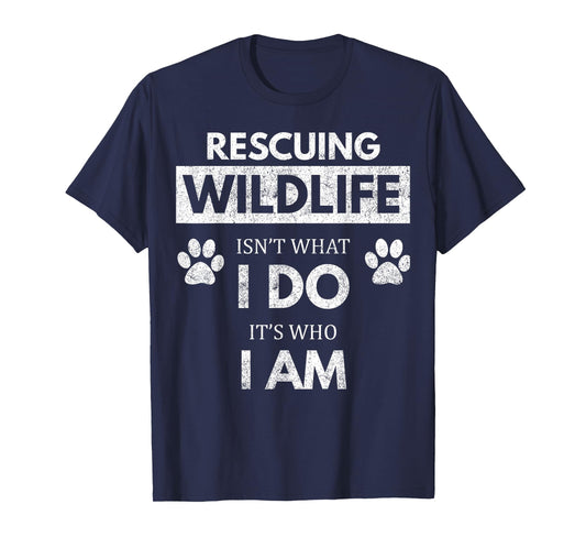 Wildlife Rescue / Environmentalist / Animal Lover T-Shirt T-Shirt