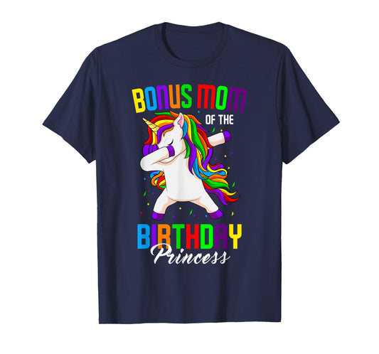 Bonus Mom of the Birthday Princess Unicorn Dabbing Party T-Shirt
